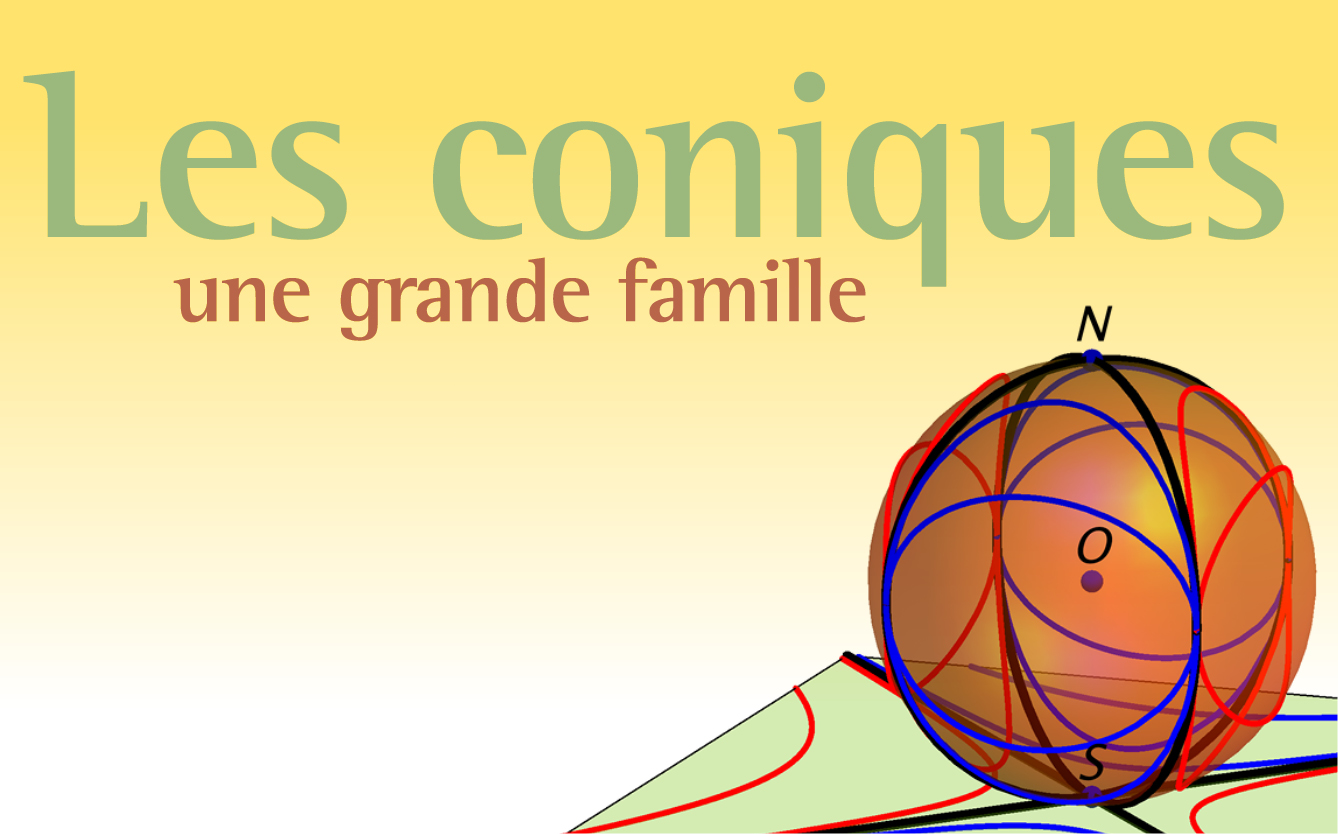 GÉNÉRALITÉS SUR LES CONIQUES